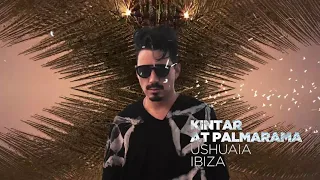 Kintar Live at Palmarama Ushuaia Ibiza before Black Coffee