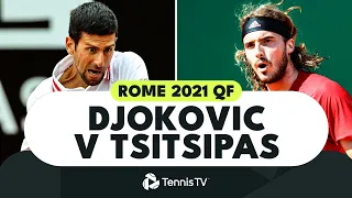 EPIC Battle Over Two Days! Stefanos Tsitsipas vs Novak Djokovic | Rome 2021 Quarter-Final Highlights