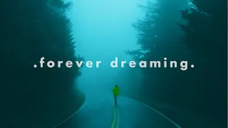 forever dreaming. (Slowed & Reverb Ambient Mix)