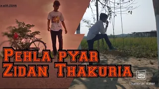 PEHLA PYAR// Zidan Thakuria//#pehlapyar #hindisong  #kabirsingh #viralvideo