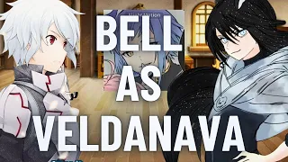 Gacha Dancmachi react to Bell as Veldanava | Bell x Hestia