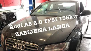 ZAMJENA LANCA AUDI A5  2.0TFSI 155kw CDNC MOTOR