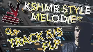 KSHMR Melody   Progressive House project FLP #5 (5/5)