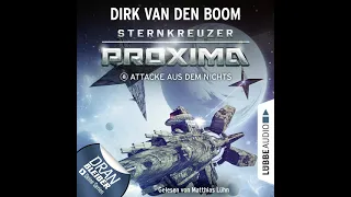 Dirk van den Boom - Sternkreuzer Proxima - Attacke aus dem Nichts, Folge 8