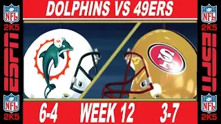 49ers vs Dolphins Week 12 ESPN NFL 2K5