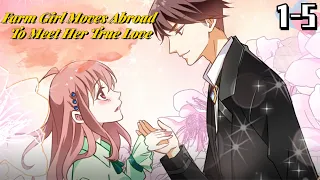 Farm Girl Moves Abroad To Meet Her True Love EP1-EP5 #comics #comicsonline #anime