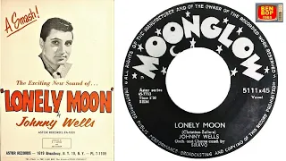 JOHNNY WELLS - Lonely Moon (1959) HD
