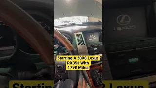 Starting 2008 Lexus RX 350 with 179K Miles #cars #shorts #lexus #mechanic