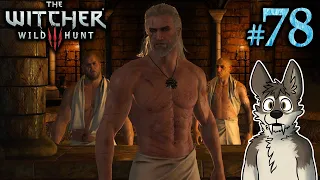BATHS AND BOOMS || THE WITCHER 3 Let's Play Part 78 (Blind) || THE WITCHER 3: WILD HUNT Gameplay