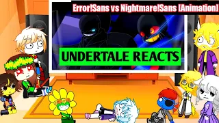 Undertale reacts to Error!Sans vs Nightmare!Sans [Animation]