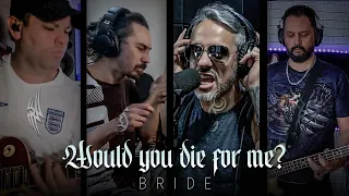 Would you die for me? (cover collab.) #bride