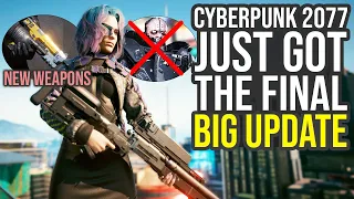 Cyberpunk 2077 Just Got The Final Big Free Update... (Cyberpunk 2077 2.1 Update)