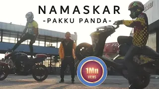 Namaskar  |  Pakku Panda  |  Official M/V