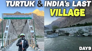 Day 9 Hunder to Turtuk & Last Village of India (Thang Village Separation Story)