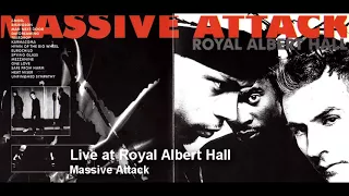 Massive Attack - Live at Royal Albert Hall [Full Set]