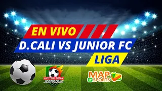 Gran Transmisión EN VIVO minuto a minuto Deportivo Cali Vs Junior de Barranquilla.