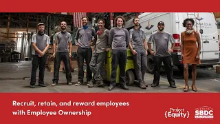 Recruit, retain and reward with Employee Ownership