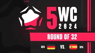 5WC 2024 Round of 32: [#7] Germany vs Spain [#26]