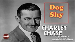 Dog Shy (1926) | Full Short Comedy Movie | Charley Chase | Stuart Holmes