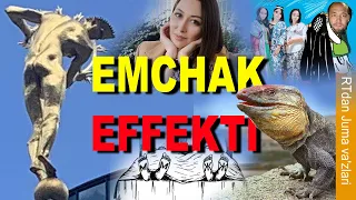 Emchak effekti - RTdan va'z