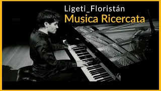 Ligeti: Musica Ricercata - Juan Floristan (piano)