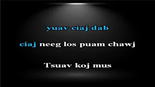 Maiv Ntxhais Lauj - Puas Muaj Lub Ntuj Tshiab karaoke