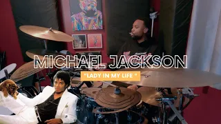 Michael Jackson  "The Lady in My Life" - Drum Cover