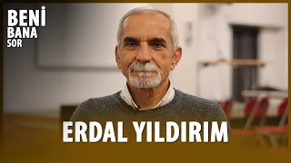 Beni Bana Sor | Erdal Yıldırım