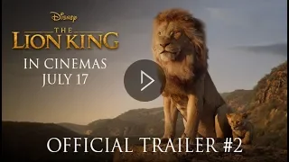 Disney's THE LION KING | Official HD Trailer #2 | In Cinemas Now