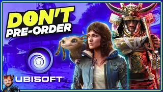 4 Reminders Why NOT to Pre-Order Ubisoft Games