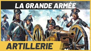 ARTILLERIE de la GRANDE ARMÉE : l'atout secret de Napoléon