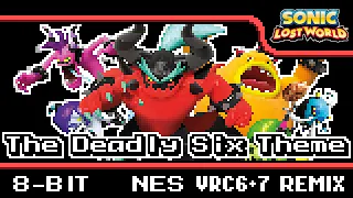 [8-Bit;0CC VRC6+VRC7]The Deadly Six Theme - Sonic Lost World