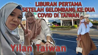 HOLIDAY YILAN || TAIWAN || Desy Purwati part 1