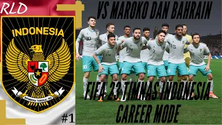 FIFA 23 INDONESIA CAREER MODE | DEBUT FRIENDLY MATCH VS MAROKO DAN BAHRAIN  #1