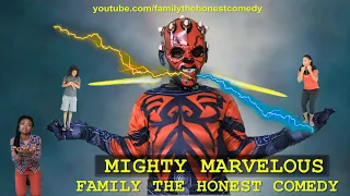 MIGHTY MARVELOUS (FUNNY VIDEO) (Family The Honest Comedy)