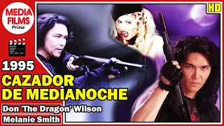 🔸Cazador de Medianoche (1995)🔸 - Don 'The Dragon' Wilson - Película Completa - Castellano