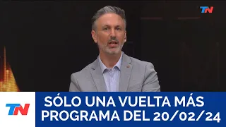 SÓLO UNA VUELTA MÁS (Programa completo del 20/02/2024)