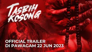 TASBIH KOSONG (Official Trailer) | Di Pawagam 22 Jun 2023