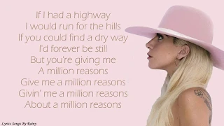 Lady Gaga - Million Reasons | Lyrics Songs