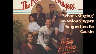 "What A Singing" - Rex Nelon Singers (1982) - Nelons