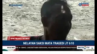 Saat Lion Air JT610 Jatuh, Nelayan ini Mengaku  Sedang Menyelam dan Mendengar Ledakan Keras