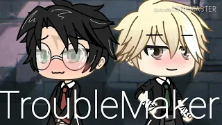 TroubleMaker - Drarry [GLMV]