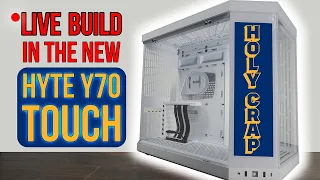 LIVE PC BUILD in the All New HYTE Y70 TOUCH! The New Standard in Over the Top PC Cases?