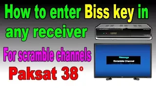 How to enter biss key in your receiver paksat 38 degree