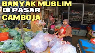 PASAR PAGI CAMBOJA KOTA SIHANOUKVILLE BANYAK ORANG MUSLIM DI PASAR INI