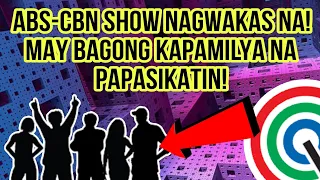 ABS-CBN SHOW NAGWAKAS NA! MGA BAGONG PAPASIKATIN PINANGALANAN!