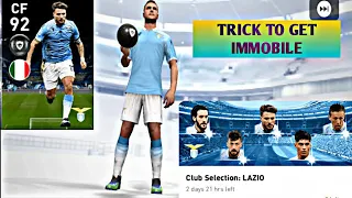 Trick to get Immobile in Lazio club selection | PES Mobile 2021