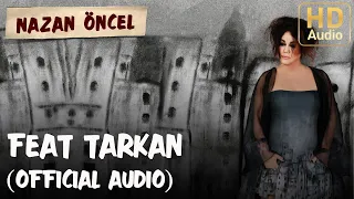 Nazan Öncel feat. Tarkan - Hadi O Zaman