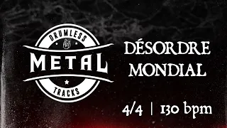 "Désordre Mondial" | Drumless Metal Tracks