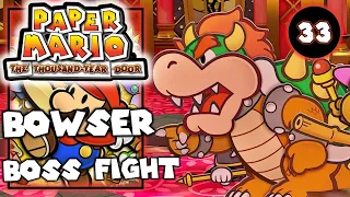 Bowser Boss Fight - Paper Mario The Thousand Year Door – Walkthrough Part 33